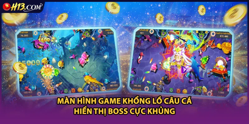 Màn hình game Khổng Lồ Câu Cá hiển thị Boss cực khủng